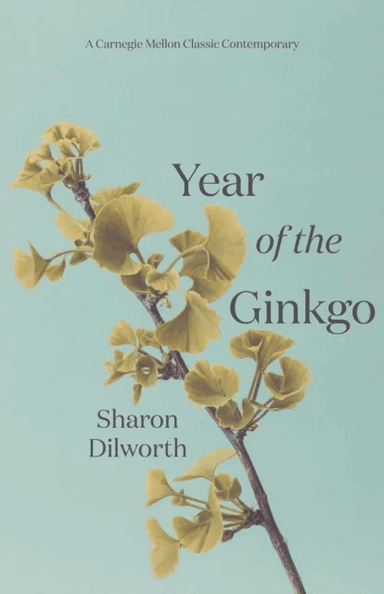 Year of the Ginkgo av Sharon Dilworth
