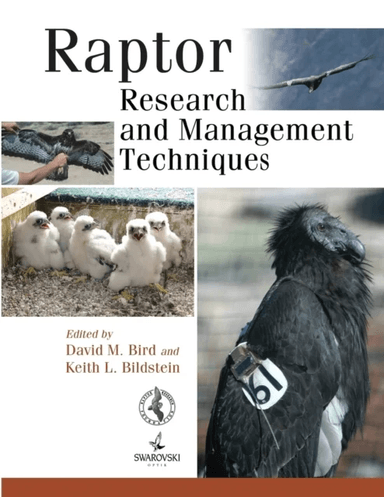 Raptor Research and Management Techniques av Keith L. Bildstein