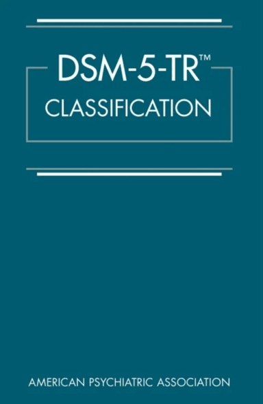 DSM-5-TR¿ Classification av American Psychiatric Association