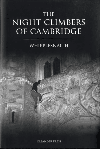 The Night Climbers of Cambridge av Whipplesnaith
