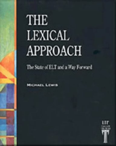 The Lexical Approach av Michael Lewis