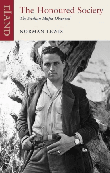 The Honoured Society av Norman Lewis