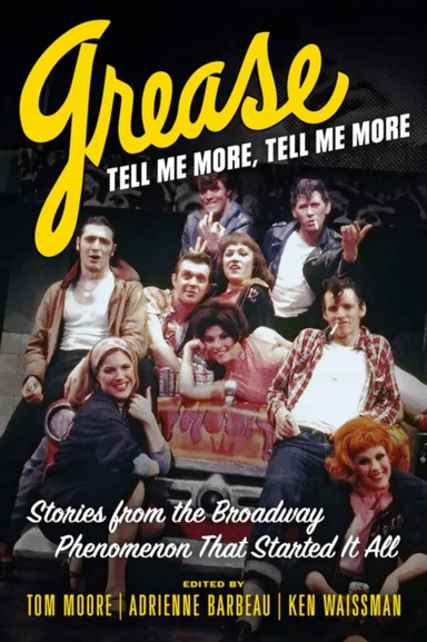 Grease, Tell Me More, Tell Me More av Tom Moore, Adrienne Barbeau, Ken Waissman