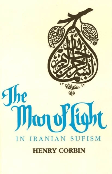 The Man of Light in Iranian Sufism av Henry Corbin