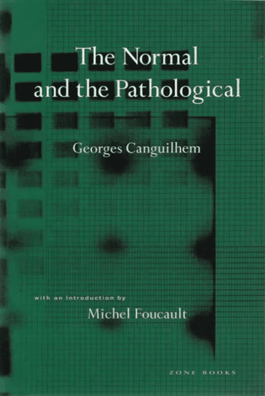 The Normal and the Pathological av Georges Canguilhem