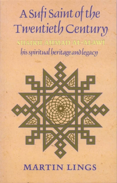 A Sufi Saint of the Twentieth Century av Martin Lings
