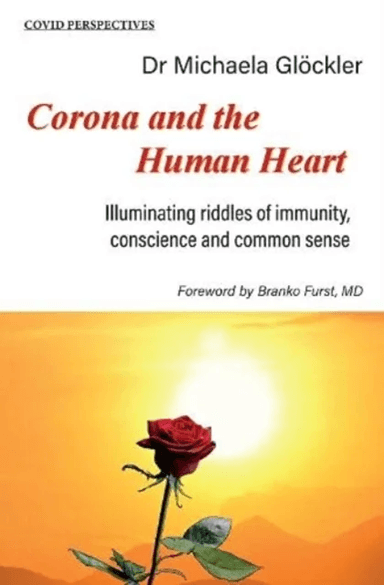 Corona and the Human Heart av Michaela Gloeckler