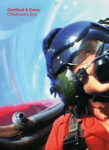 Childhood¿s End: Cornford &amp; Cross