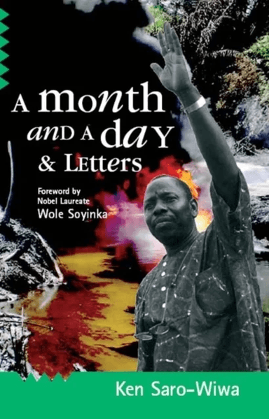A Month And A Day av Ken Saro-Wiwa