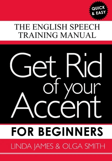 Get Rid of your Accent for Beginners
