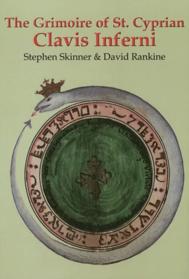Grimoire of St Cyprian Clavis Inferni av Dr Stephen Skinner, David Rankine