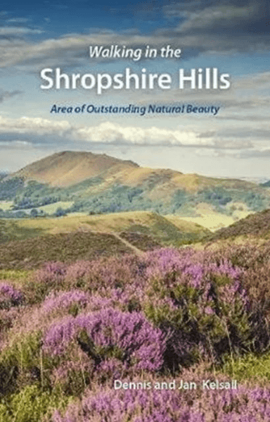 Walking in the Shropshire Hills av Dennis Kelsall, Jan Kelsall