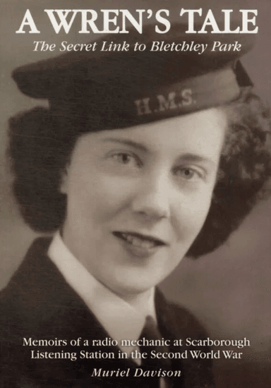A Wren's Tale - the Secret Link to Bletchley Park av Muriel Davison