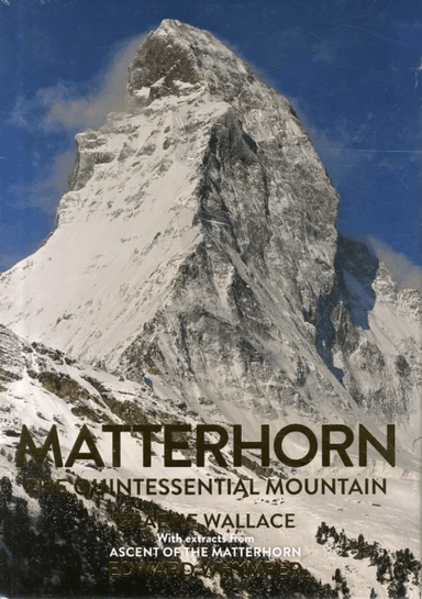 Matterhorn av Graeme Wallace, Edward Whymper