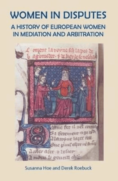 Women in Disputes av Susanna Hoe, Derek Roebuck