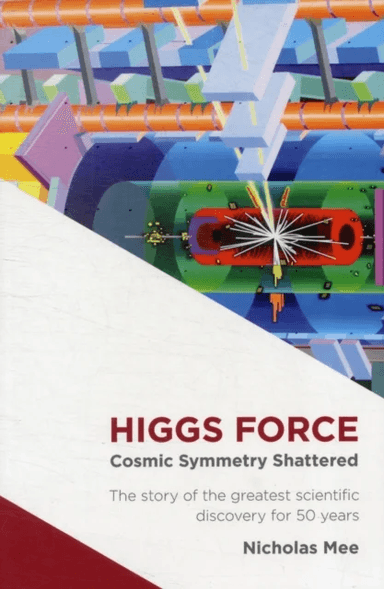 Higgs Force av Nicholas Mee