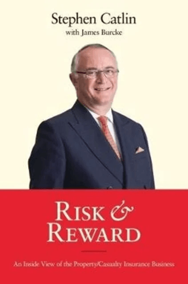 Risk &amp; Reward av Stephen Catlin