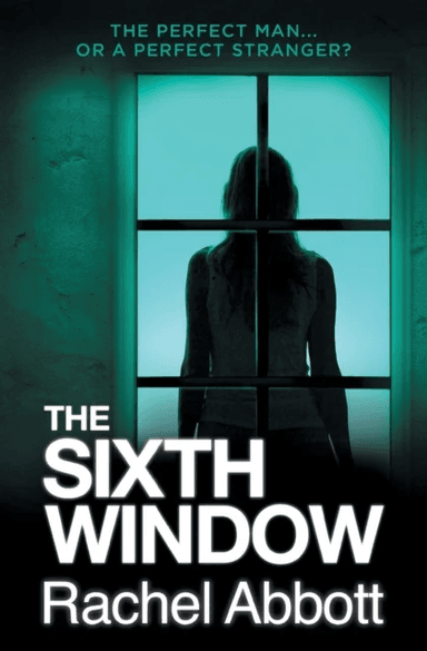 The Sixth Window av Rachel Abbott