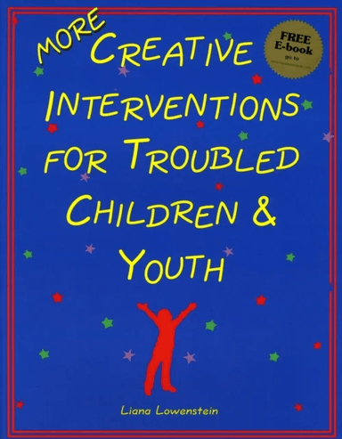 MORE Creative Interventions for Troubled Children &amp; Youth av Liana Lowenstein