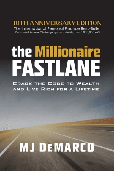 The Millionaire Fastlane av MJ DeMarco