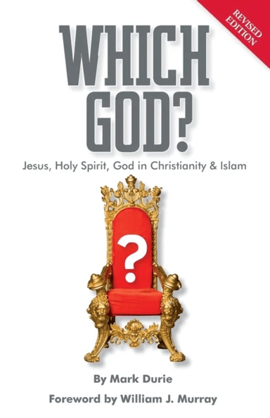Which God? Jesus, Holy Spirit, God in Christianity and Islam av Senior Research Fellow Mark (University of Melbourne) Durie