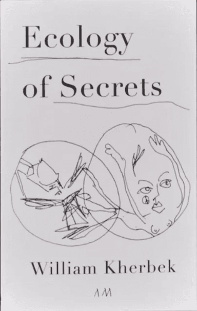 Ecology of Secrets av William Kherbek