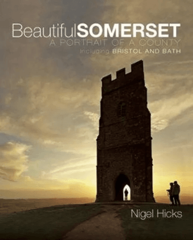 Beautiful Somerset av Nigel Hicks