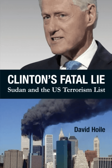 Clinton's Fatal Lie av David Hoile