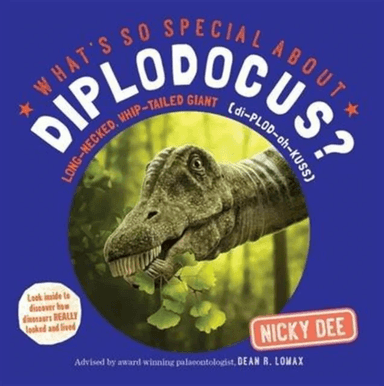 What's So Special About Diplodocus? av Nicky Dee