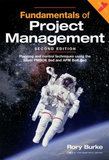 Fundamentals of Project Management 2ed av Rory Burke
