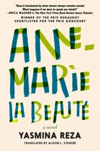 Anne-Marie The Beauty av Yasmina Reza