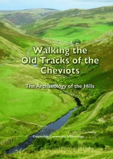 Walking the Old Tracks of the Cheviots av David Jones