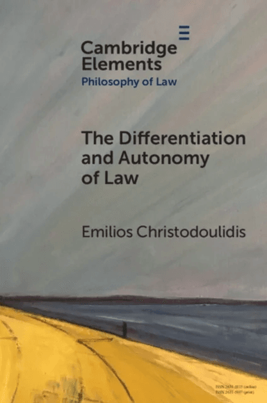 The Differentiation and Autonomy of Law av Emilios (University of Glasgow) Christodoulidis