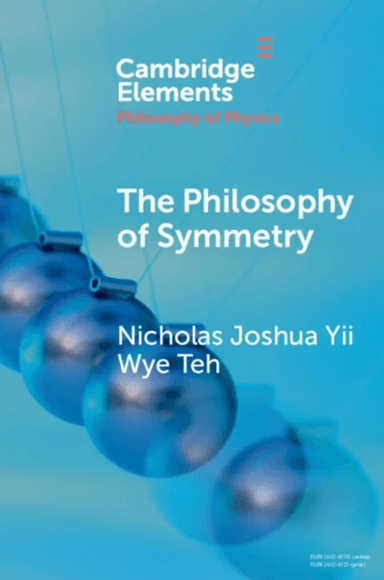 The Philosophy of Symmetry av Nicholas Joshua (University of Notre Dame) Yii Wye Teh