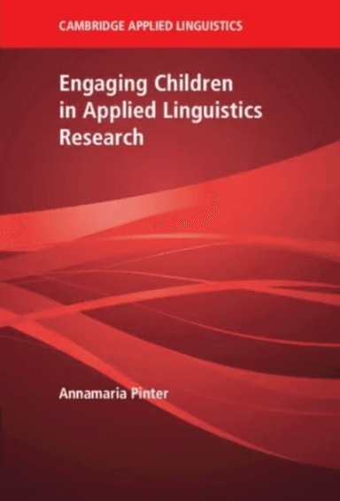 Engaging Children in Applied Linguistics Research av Annamaria (University of Warwick) Pinter