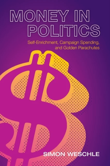 Money in Politics av Simon (Syracuse University New York) Weschle