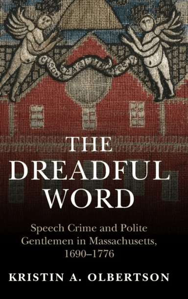 The Dreadful Word av Kristin A. Olbertson