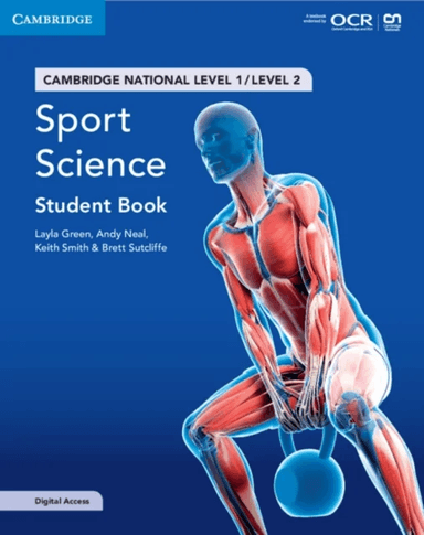 Cambridge National in Sport Science Student Book with Digital Access (2 Years) av Layla Green, Andy Neal, Keith Smith, Brett Sutcliffe