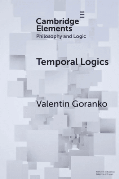 Temporal Logics av Valentin (Stockholms Universitet) Goranko