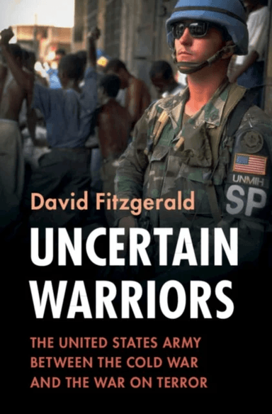 Uncertain Warriors av David (University College Cork) Fitzgerald