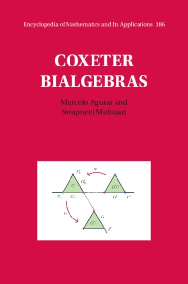 Coxeter Bialgebras av Marcelo Aguiar, Swapneel Mahajan