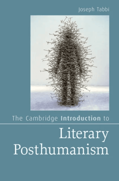 The Cambridge Introduction to Literary Posthumanism av Joseph (Universitetet i Bergen Norway) Tabbi