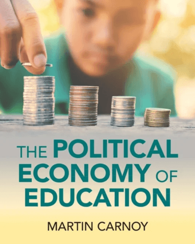 The Political Economy of Education av Martin (Stanford University California) Carnoy