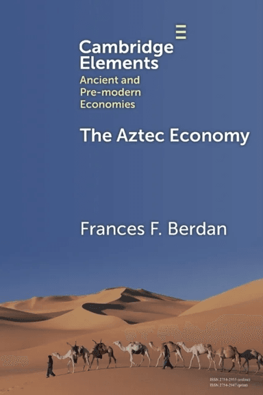 The Aztec Economy av Frances F. (California State University San Bernardino) Berdan