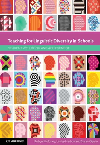 Teaching for Linguistic Diversity in Schools av Robyn (Macquarie University Sydney) Moloney, Lesley (University of Technology Sydney) Harbon, Susan (U