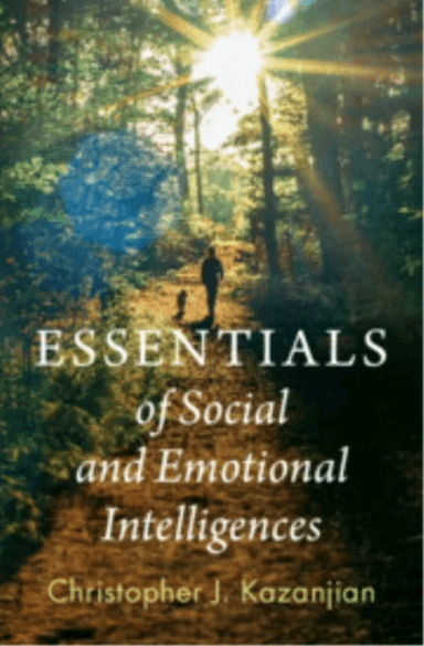 Essentials of Social and Emotional Intelligences av Christopher J. (El Paso Community College) Kazanjian