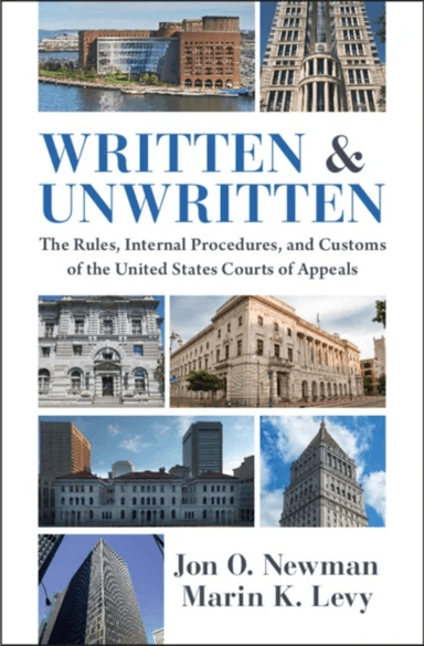 Written and Unwritten av Jon O. (US Court of Appeals for the Second Circuit) Newman, Marin K. (Duke University School of Law North Carolina) Levy