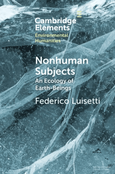 Nonhuman Subjects av Federico (University of St. Gallen) Luisetti