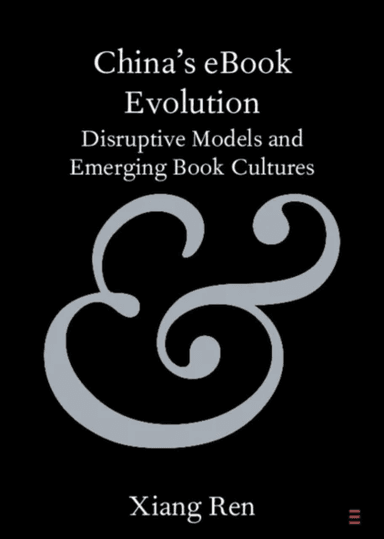 China's eBook Evolution av Xiang (University of Sydney) Ren