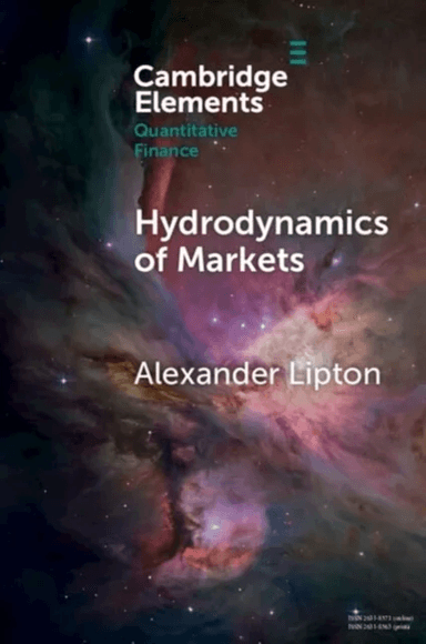 Hydrodynamics of Markets av Alexander (ADIA Lab) Lipton